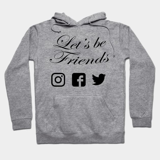 Let's be friends bl Hoodie by WBW